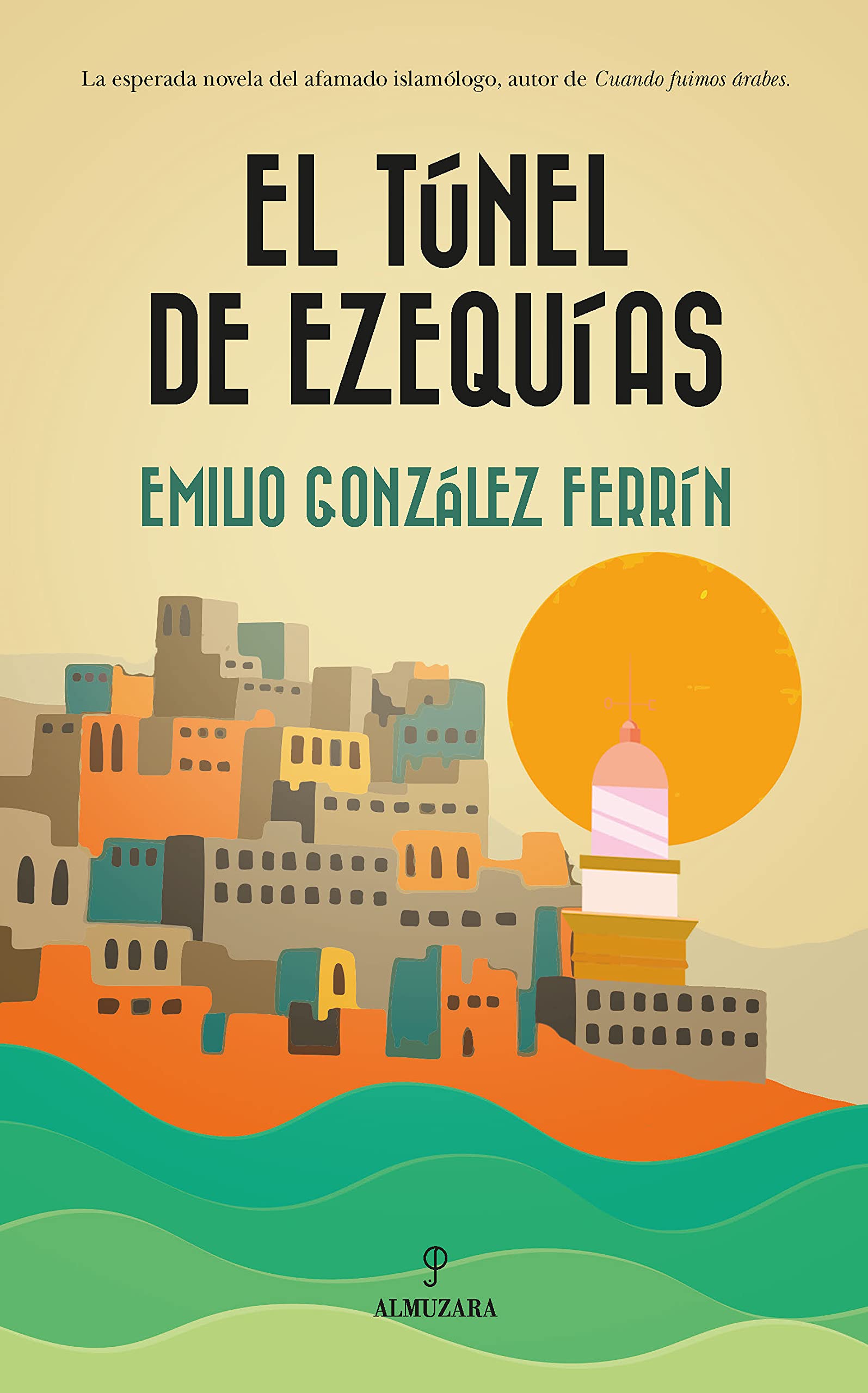 El túnel de Ezequías (Novela)