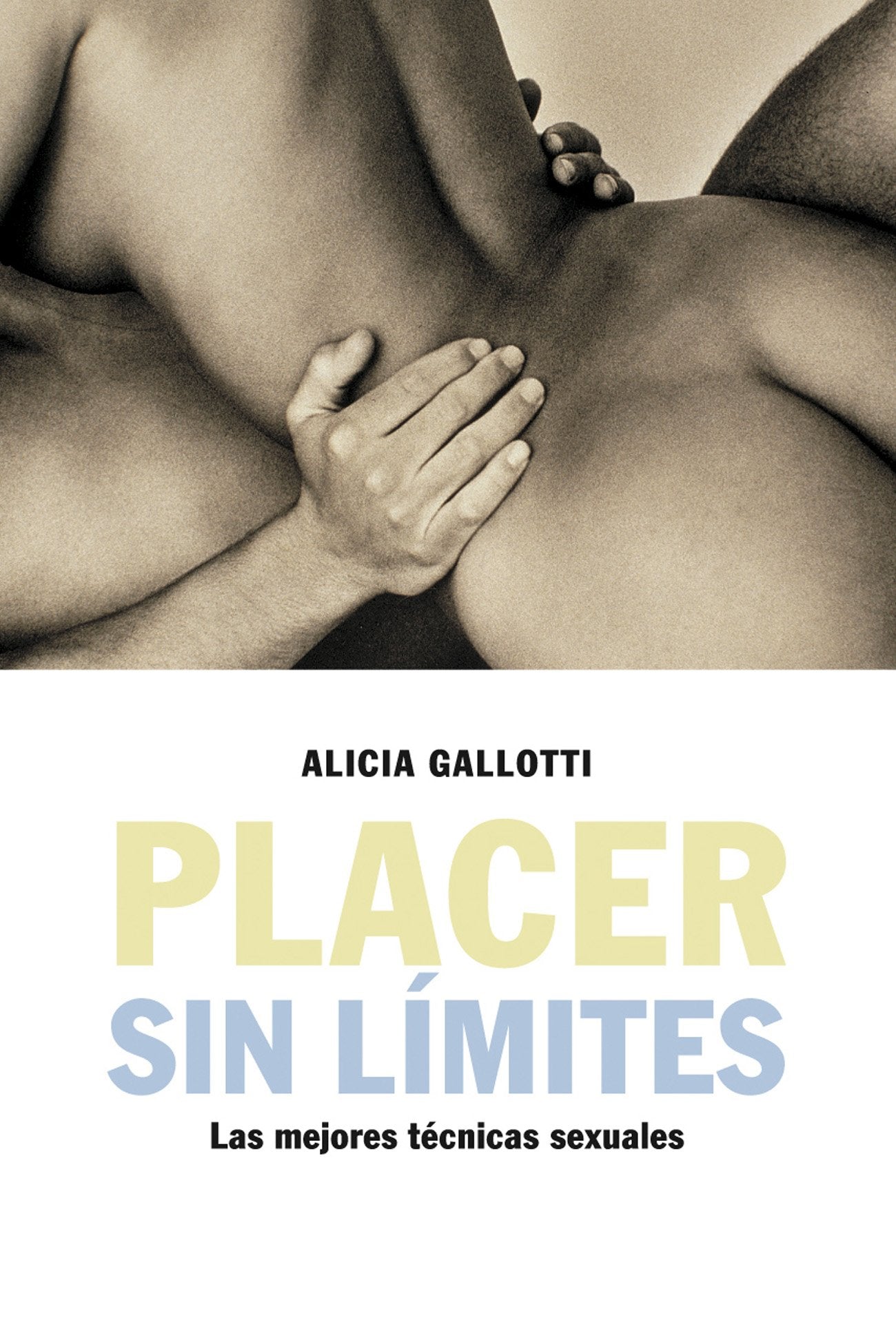 Placer sin límites: Las Mejores Tecnicas Sexuales (MR Prácticos)