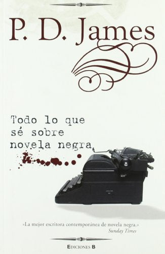 Todo lo que sé sobre novela negra (No ficción)