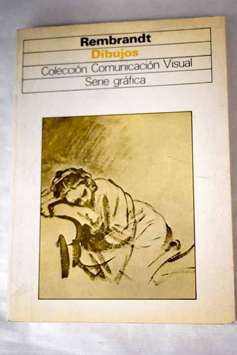 Rembrandt: dibujos (Comunicación visual)