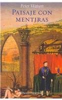 Paisaje con mentiras / Landscape with Lies (Narrativa Planeta)