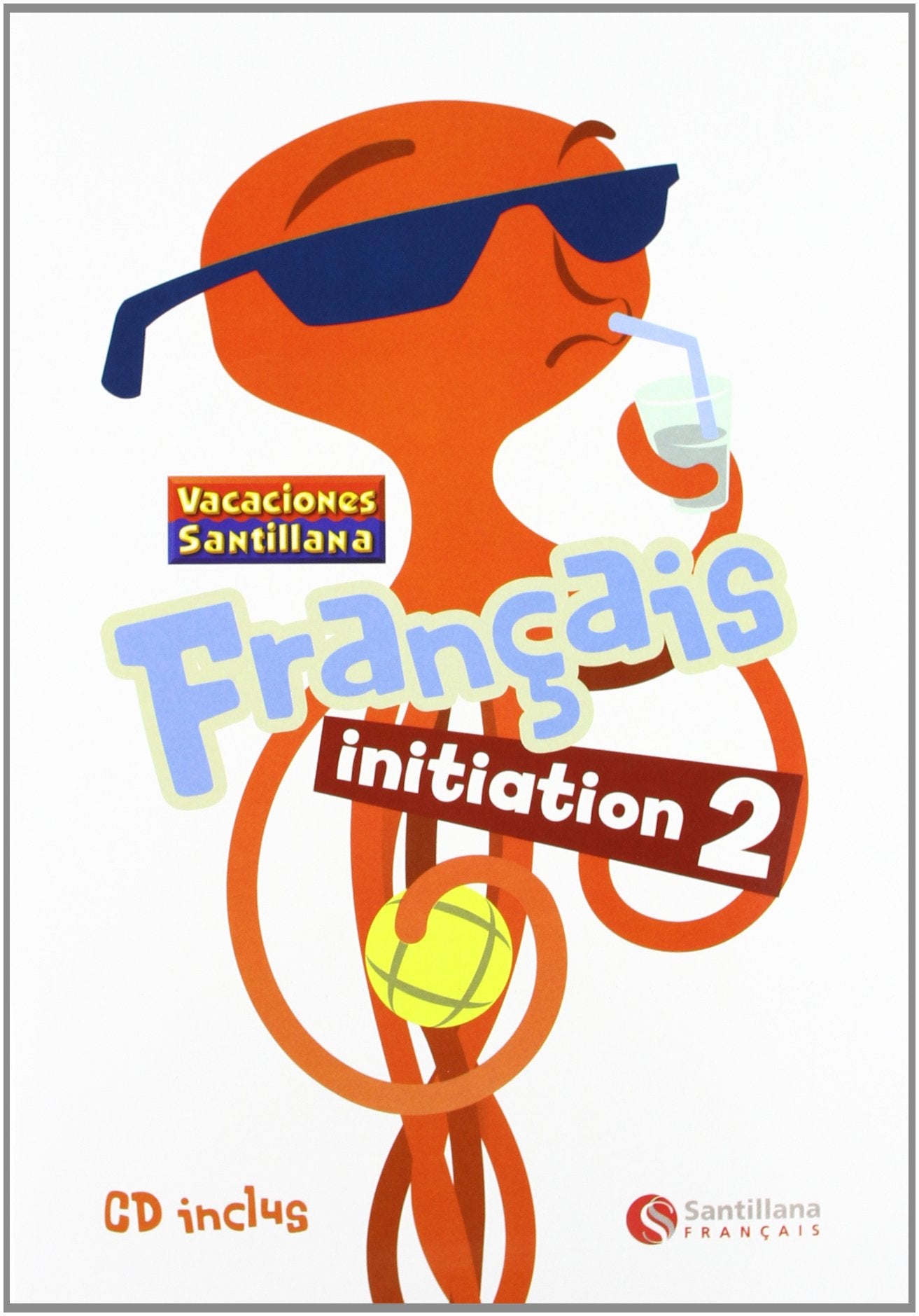 Français initiation, 2 Educación PriMaría. Cuaderno de vacaciónes - 9788496597921