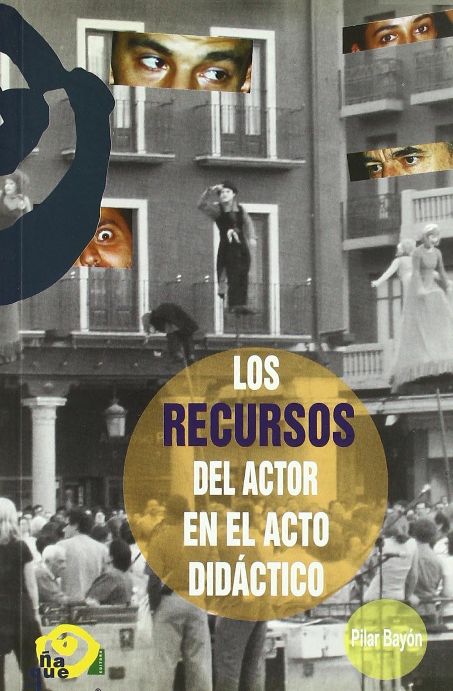 Los recursos del actor en el acto didáctico