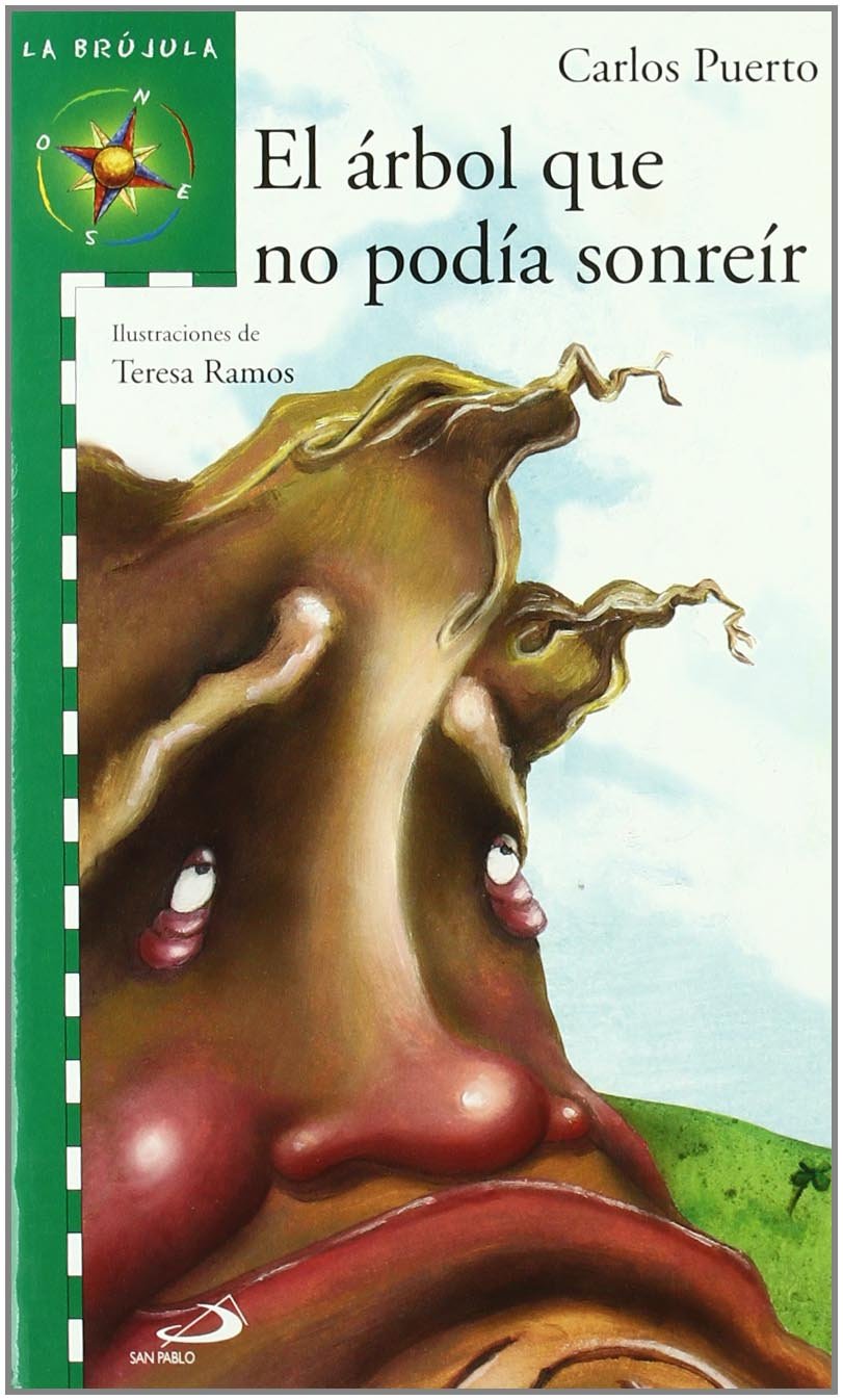 El árbol que no podía sonreír (La brújula-serie verde)