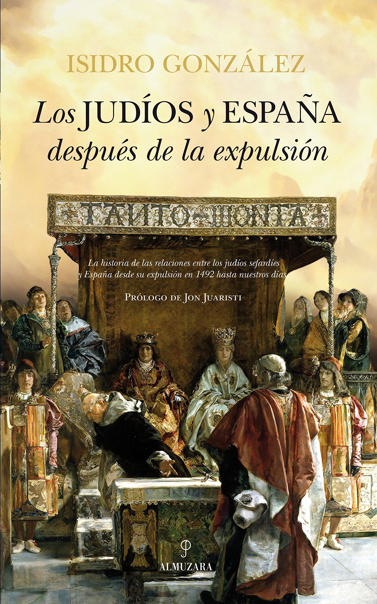 Los Judíos y España Después De La Expulsión: 1 (Historia)