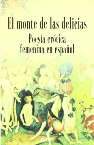 MONTE DE LAS DELICIAS-POESIA ERTO.FEMEN (SIN COLECCION)