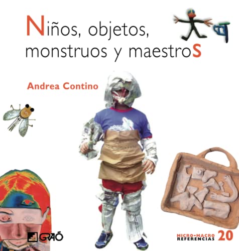 Niños, objetos, monstruos y maestros