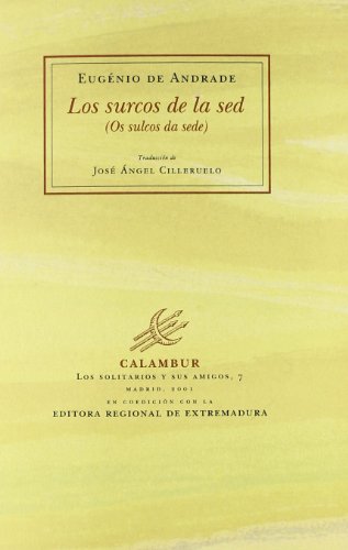Los surcos de la sed (Los solitarios y sus amigos)