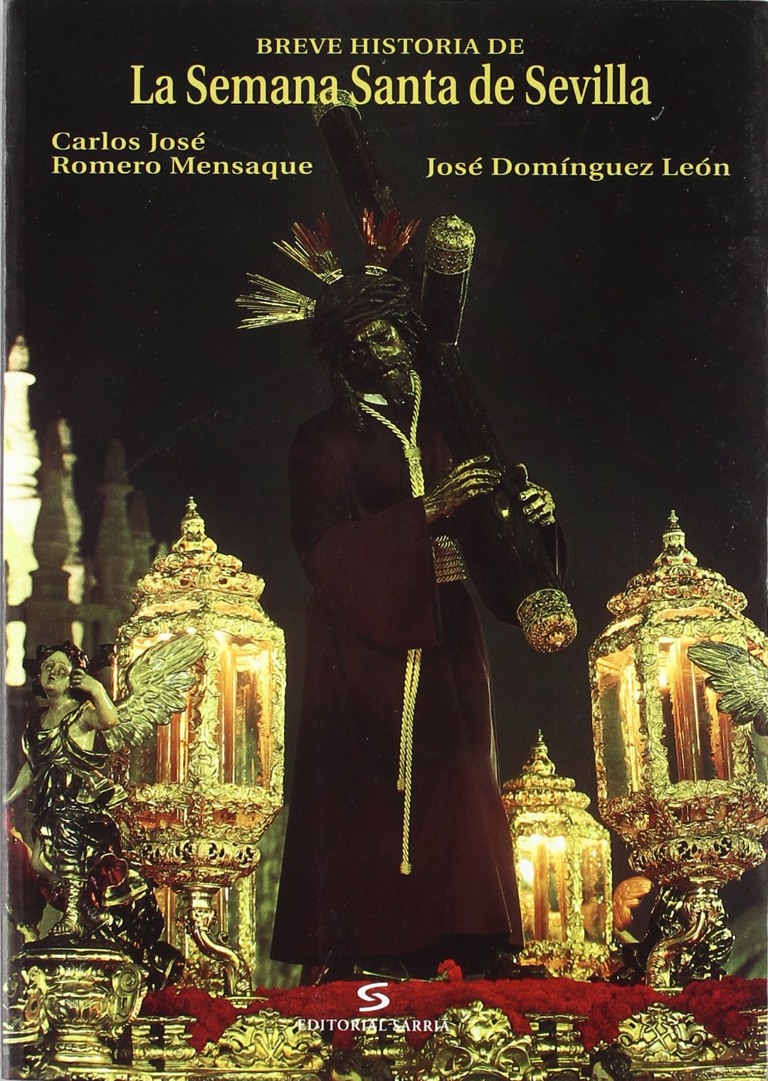 Breve historia de la Semana Santa de Sevilla