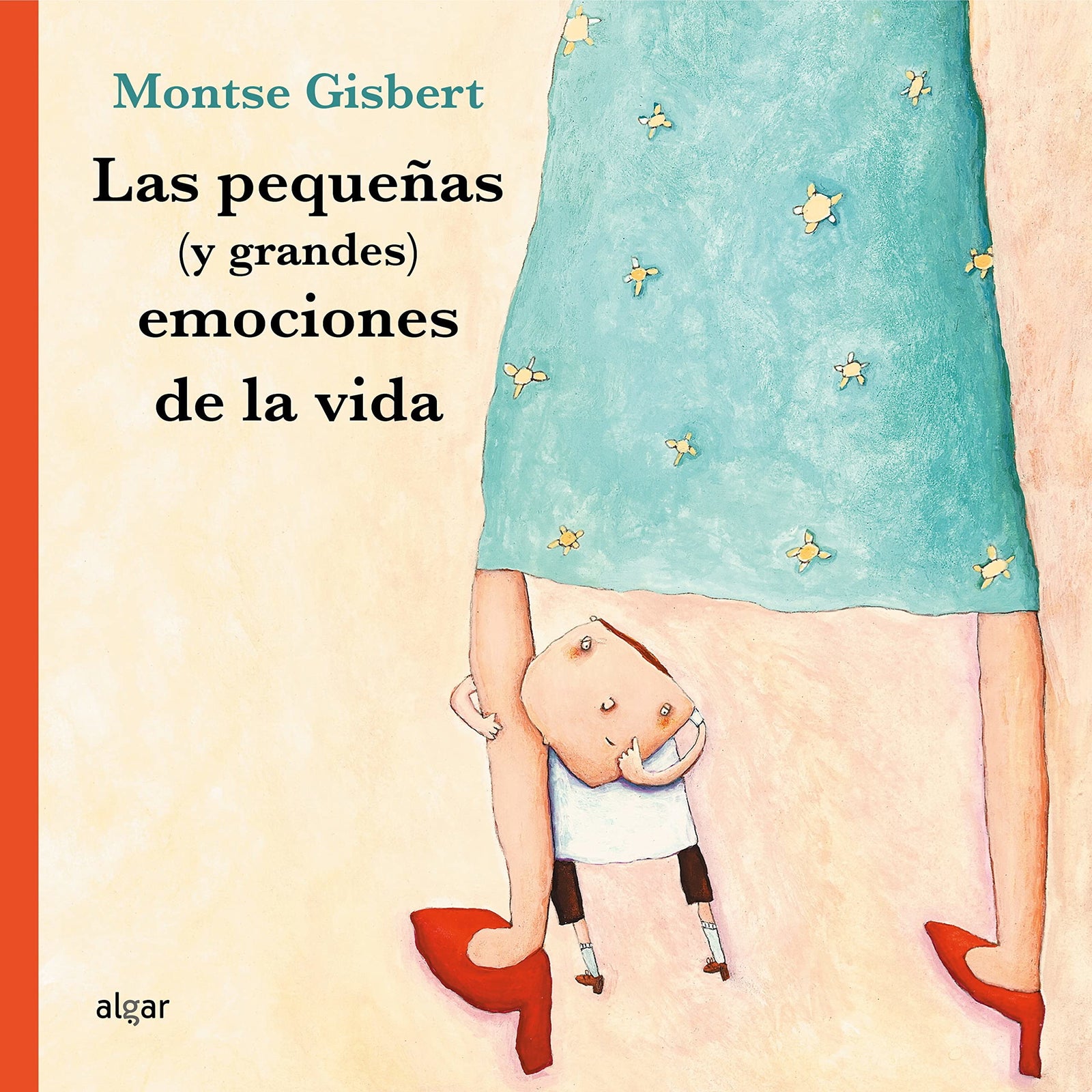 Pequeñas (Y Grandes) Emociones De La Vida: 32 (Álbumes ilustrados)