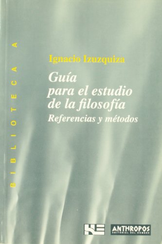 Guía Para Estudio De La Filosofía (BIBLIOTECA A. CONCIENCIA)