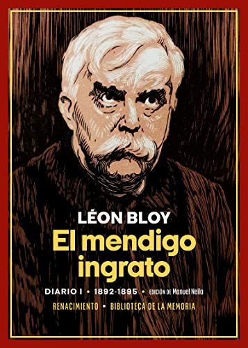 El mendigo ingrato: Diario del autor, I (1892-1895): 119 (Biblioteca de la Memoria, Serie Menor)