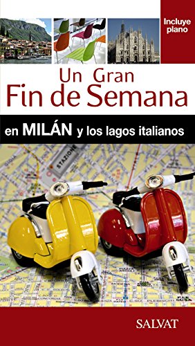 Milán y los lagos italianos (Un Gran Fin De Semana En)
