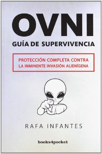OVNI GUIA DE SUPERVIVENCIA B4P (Narrativa (books 4 Pocket))