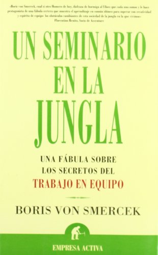 Un seminario en la jungla (Narrativa empresarial)