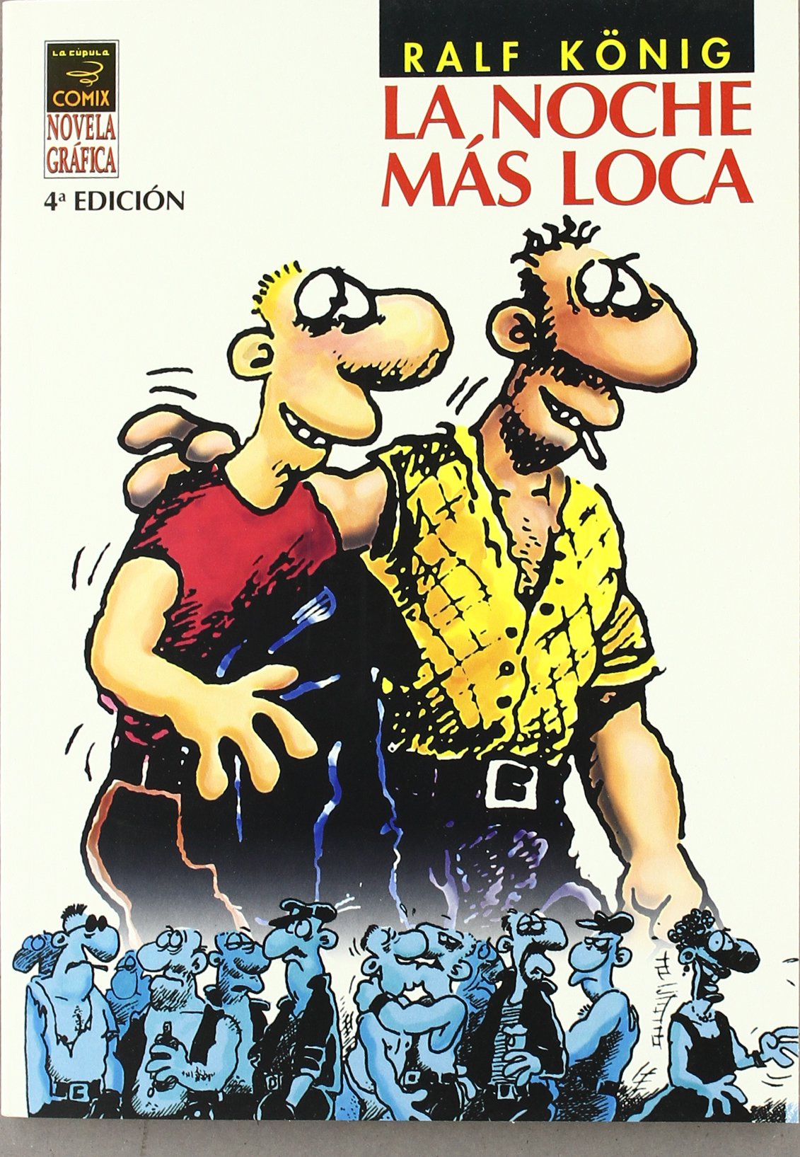 La noche mas loca/ The Craziest Night
