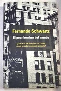 El Peor Hombre Del Mundo