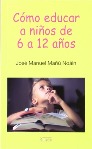 Cómo educar a niños de 6 a 12 años