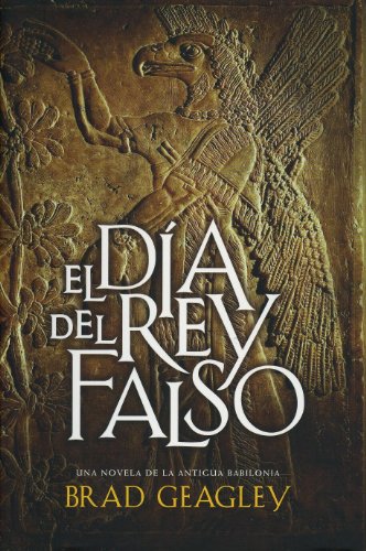 DIA DEL REY FALSO-GRIJALBO (NOVELA HISTORICA)
