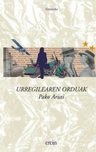 Urregilearen Orduak/Aristi: 13 (Narratiba)