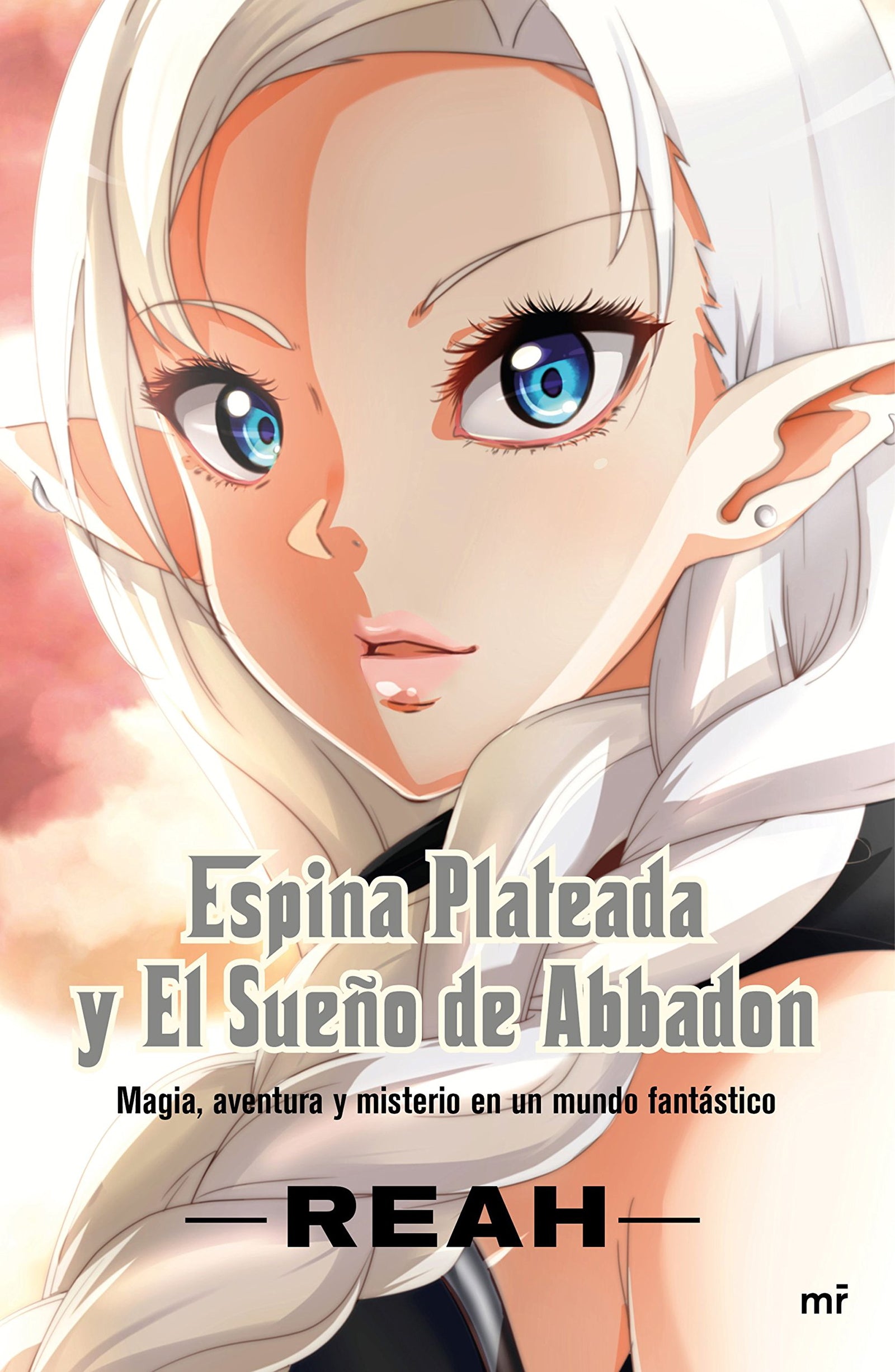 Espina Plateada y El Sueño de Abbadon: 1 (4You2)