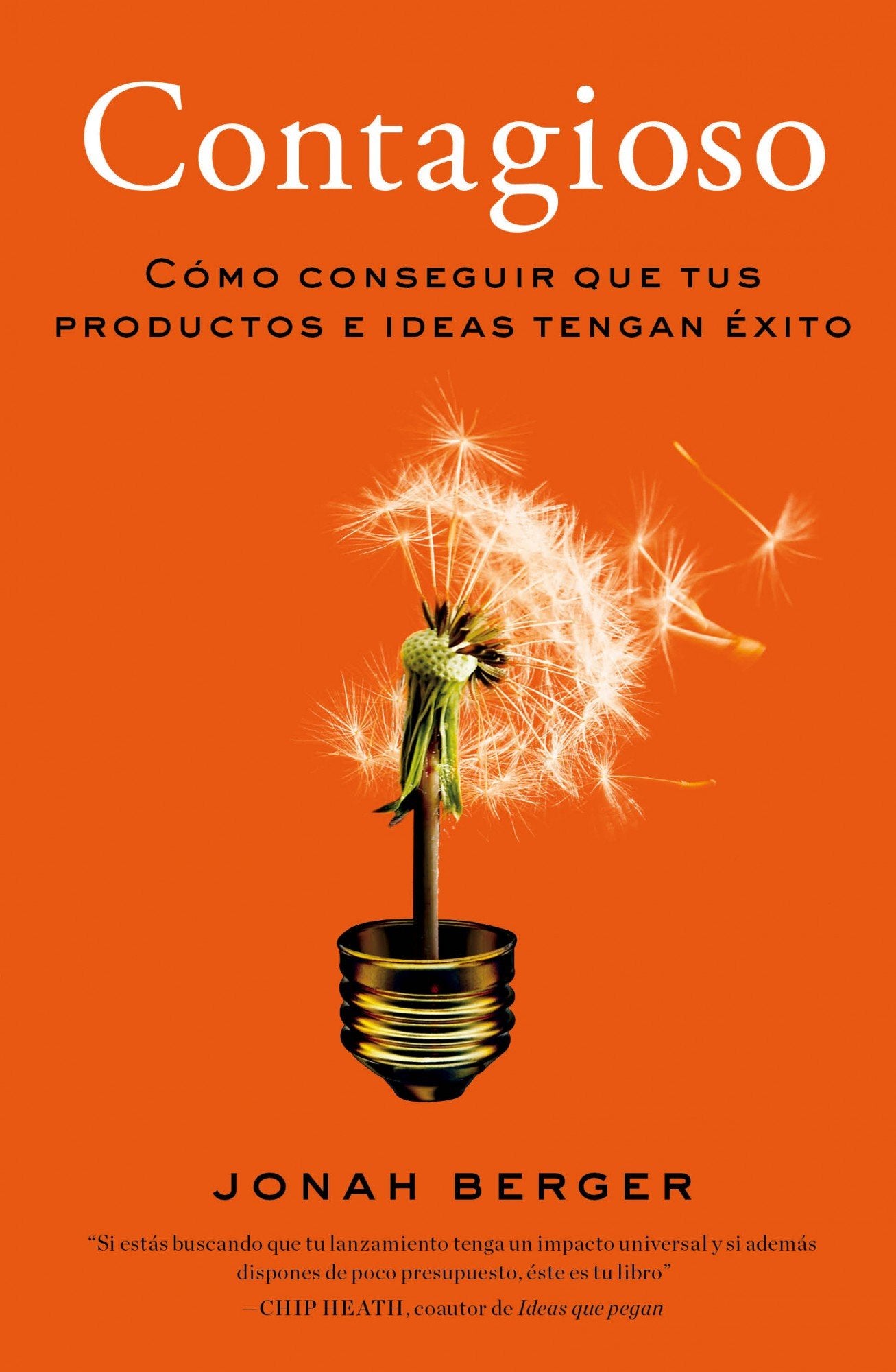 Contagioso: Cómo conseguir que tus productos e ideas tengan éxito (Gestión 2000)