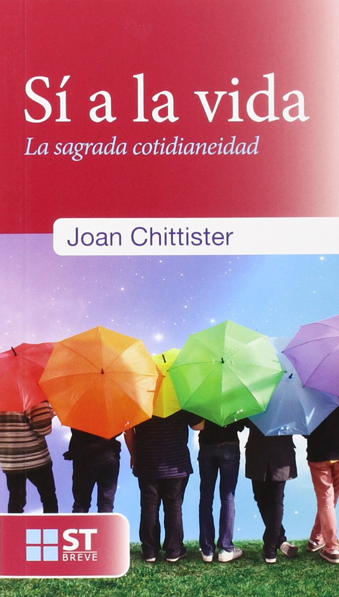 SI A LA VIDA: La sagrada cotidianeidad: 87 (ST Breve)