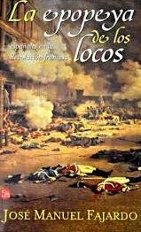 Epopeya de los locos, la (Punto De Lectura)