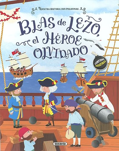 Blas de Lezo, el héroe olvidado