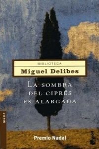 La Sombra Del Cipres Es Alargada