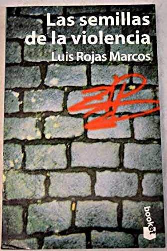 Las Semillas De LA Violencia