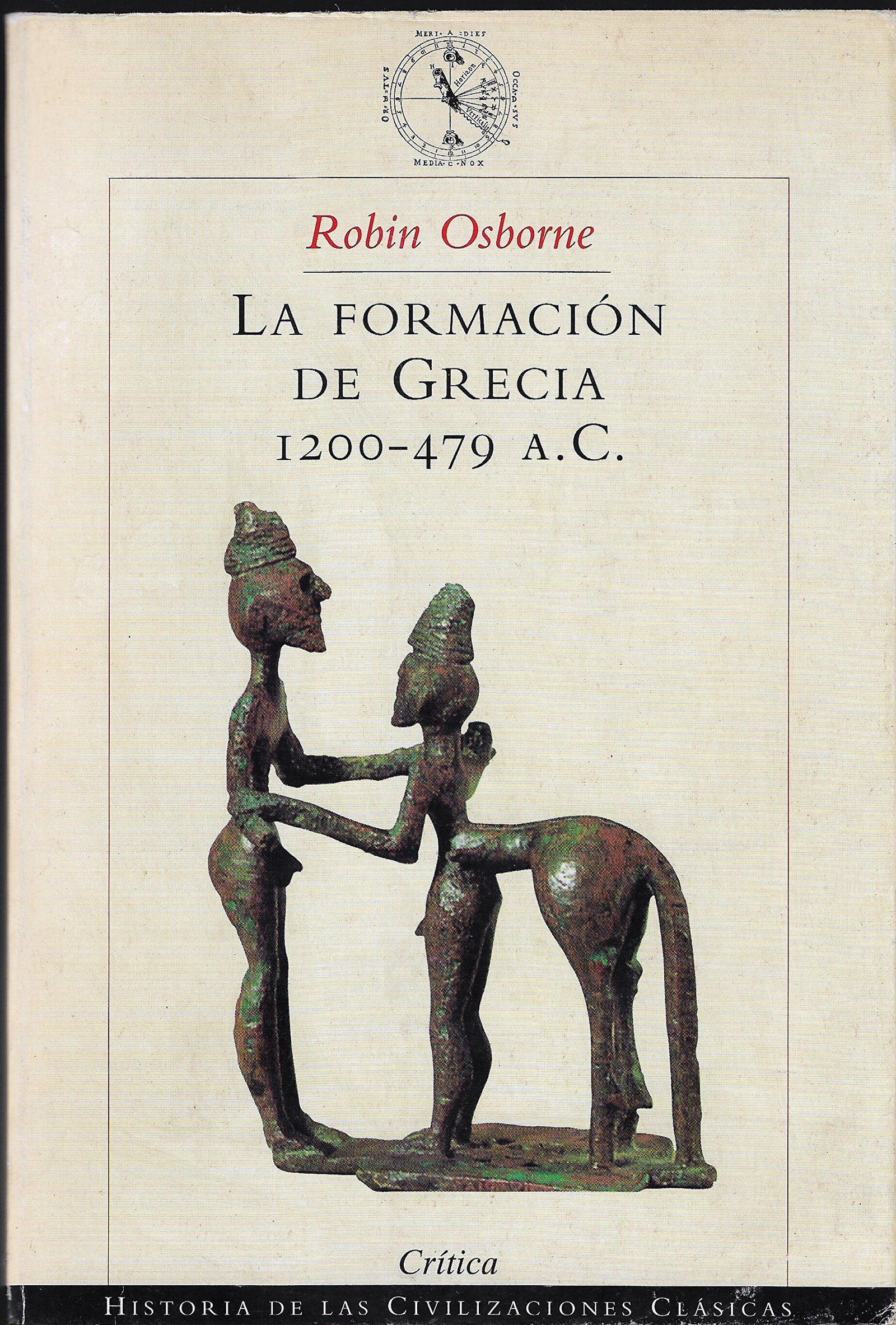 La formacion de Grecia 1200-479 a.c