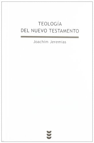 Teología del Nuevo Testamento: 2 (Biblioteca Estudios Bíblicos)