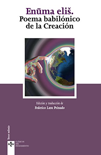 Enuma elis: Poema babilónico de la Creación (Clásicos - Clásicos del Pensamiento)