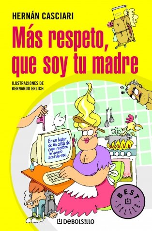 Más respeto, que soy tu madre (BEST SELLER)