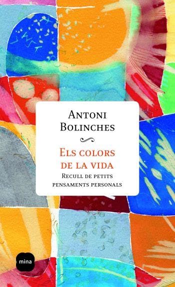 Els colors de la vida (MINA VIURE)