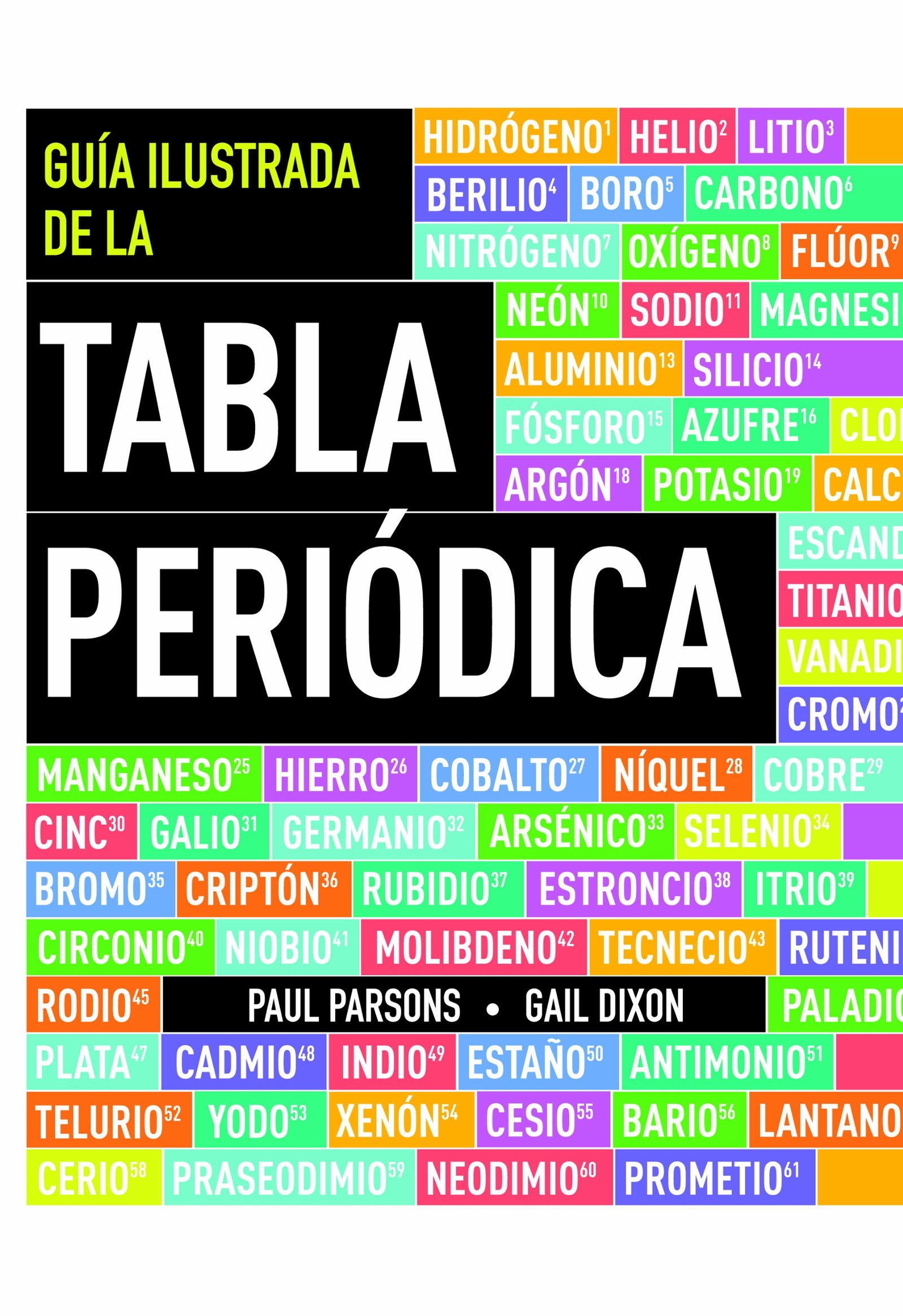 Guía ilustrada de la tabla periódica (Ariel)