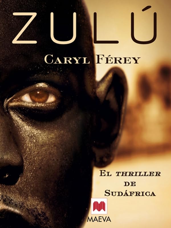Zulú: El thriller de Sudáfrica. La novela negra más premiada de Francia. (Mistery Plus)