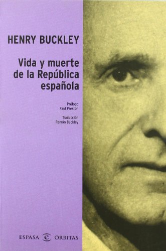 Vida y muerte de la República Española