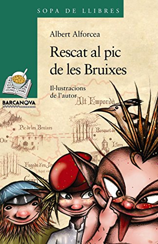 Rescat al pic de les Bruixes (Llibres infantils i juvenils - Sopa de llibres. Sèrie verda)