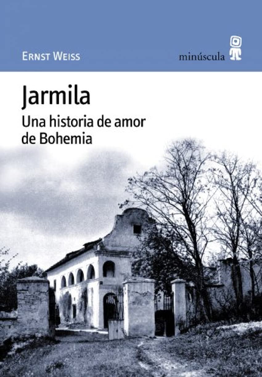 Jarmila: Una historia de amor de Bohemia (Paisajes narrados)