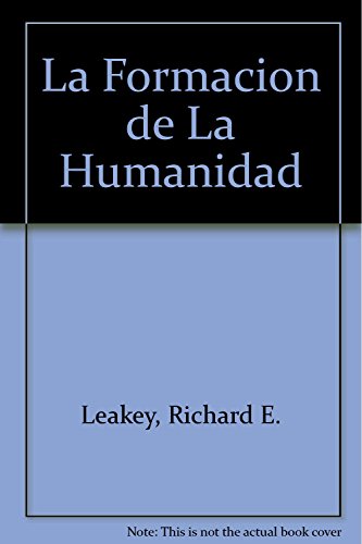 La Formacion de La Humanidad