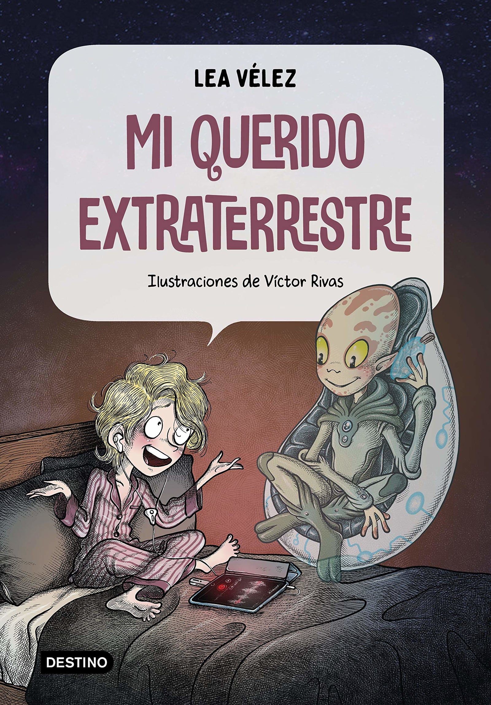 Mi querido extraterrestre (Destino. Fuera de colección)