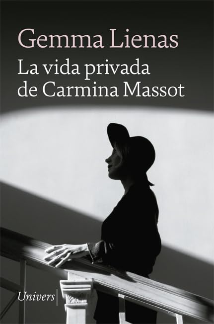 La vida privada de Carmina Massot: 107 (Univers)