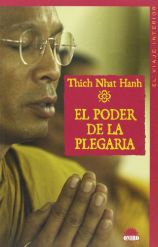 El poder de la plegaria (El Viaje Interior)