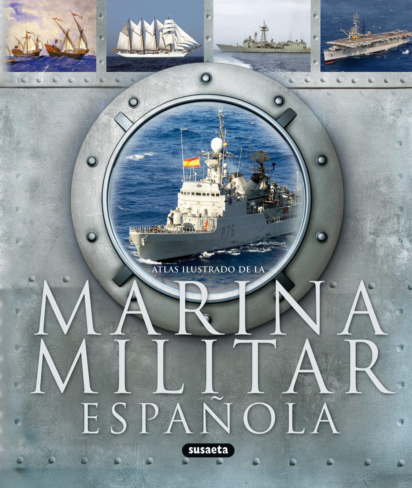 Marina Militar Española (Atlas Ilustrado)