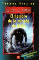 El hombre de la mirada de hielo: 2 (El club del horror)