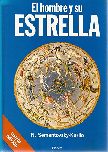 El Hombre Y Su Estrella
