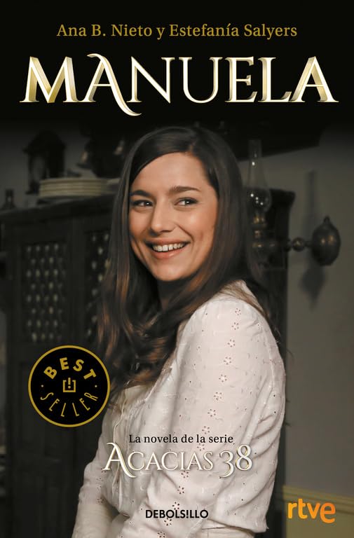 Manuela. La novela de Acacias 38 (Best Seller)