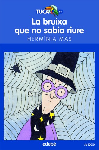La bruixa que no sabia riure: 13 (Tucà Blau)